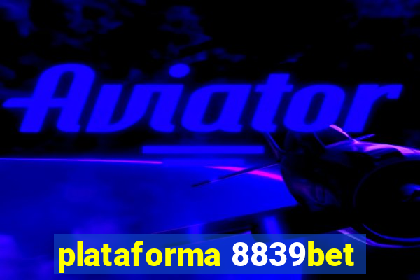 plataforma 8839bet