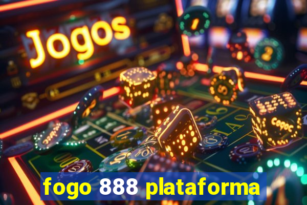 fogo 888 plataforma