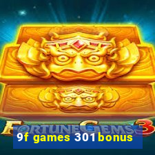 9f games 301 bonus