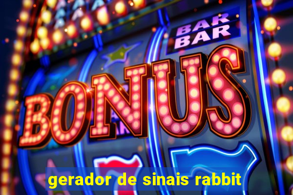 gerador de sinais rabbit