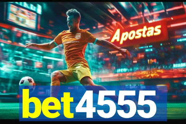 bet4555