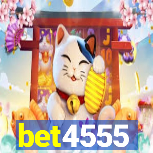 bet4555