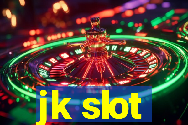 jk slot