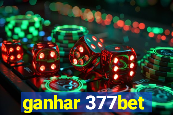 ganhar 377bet