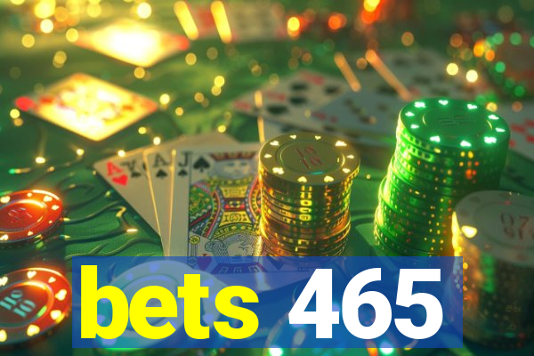 bets 465