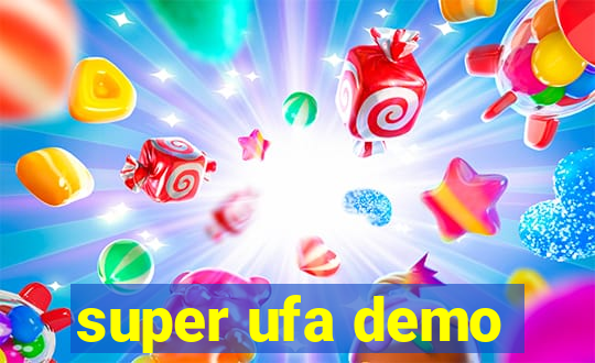 super ufa demo