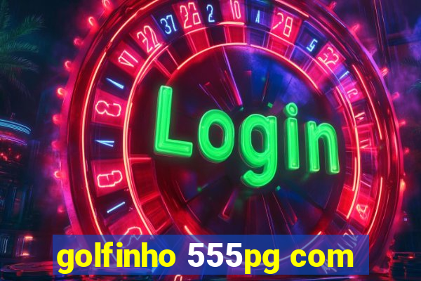 golfinho 555pg com