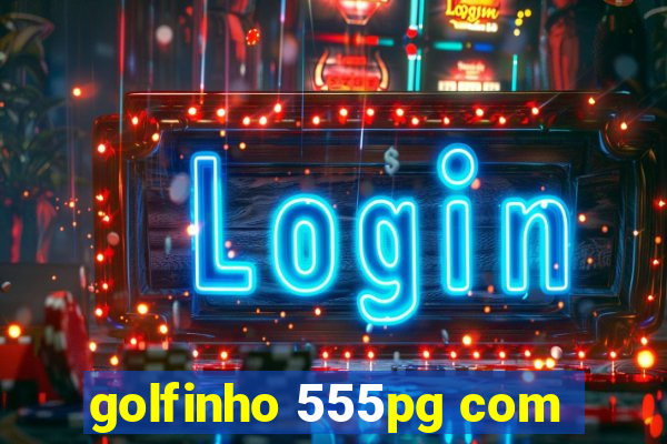 golfinho 555pg com