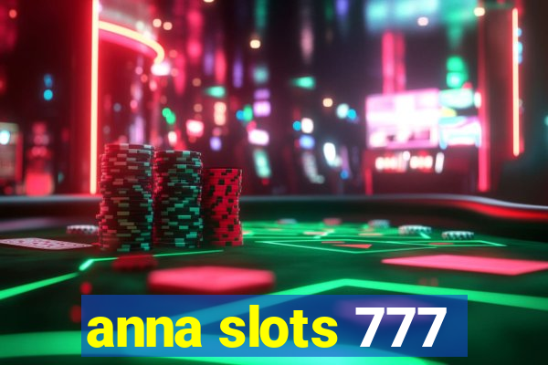 anna slots 777