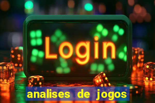 analises de jogos para apostar