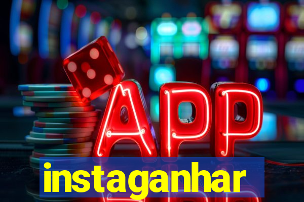 instaganhar