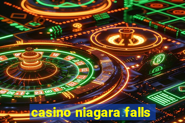 casino niagara falls