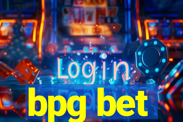 bpg bet