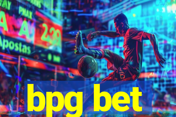 bpg bet