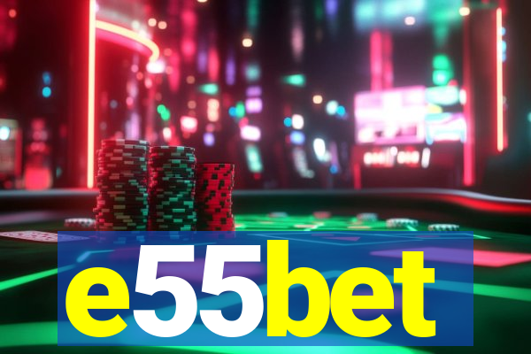 e55bet