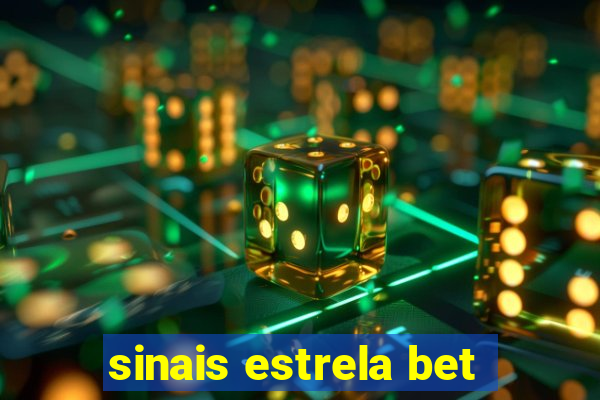 sinais estrela bet