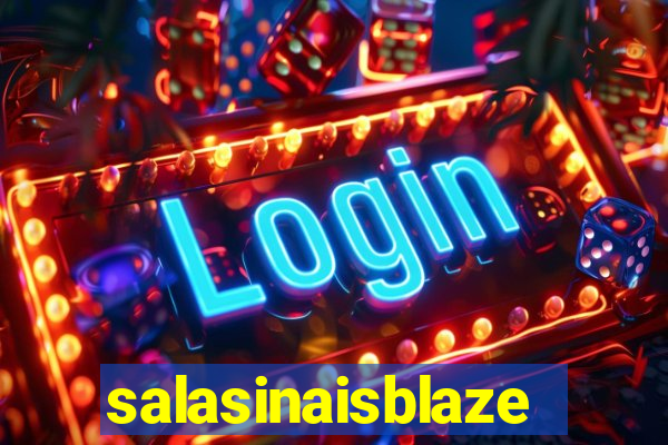 salasinaisblaze