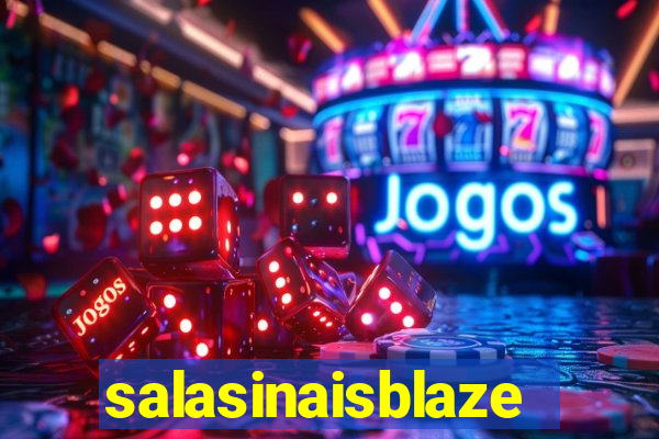 salasinaisblaze