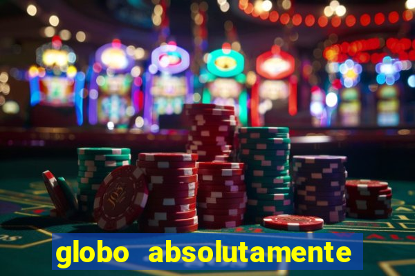 globo absolutamente tudo noticias