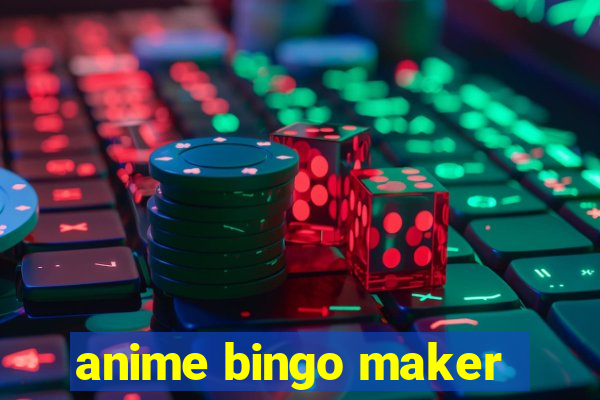 anime bingo maker