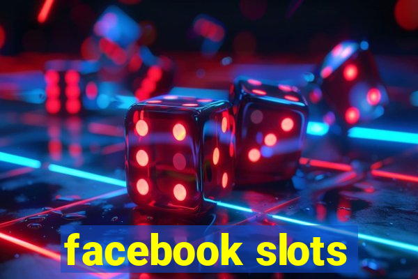 facebook slots