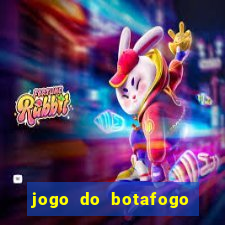 jogo do botafogo ao vivo em hd