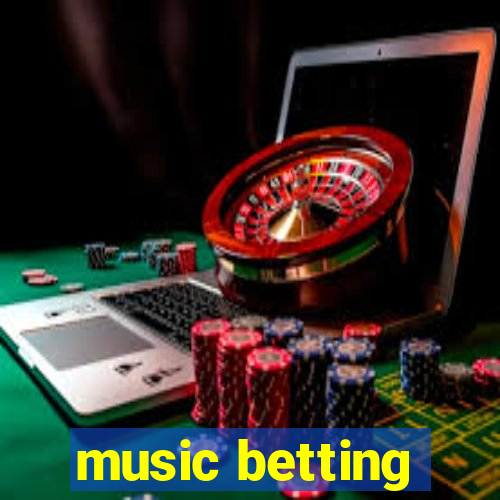 music betting