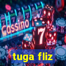 tuga fliz