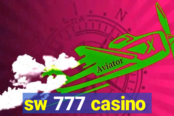 sw 777 casino