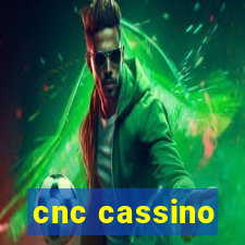 cnc cassino