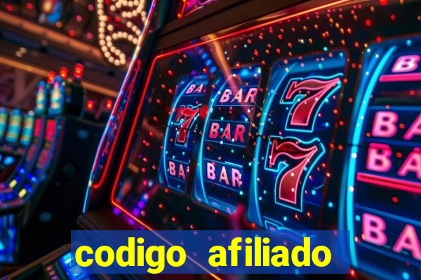 codigo afiliado estrela bet