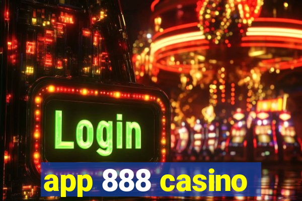 app 888 casino