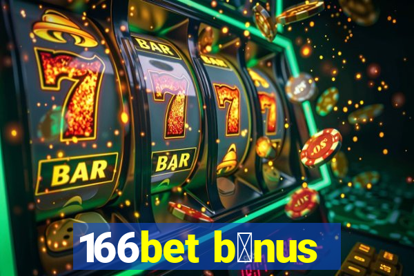 166bet b么nus