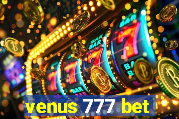 venus 777 bet