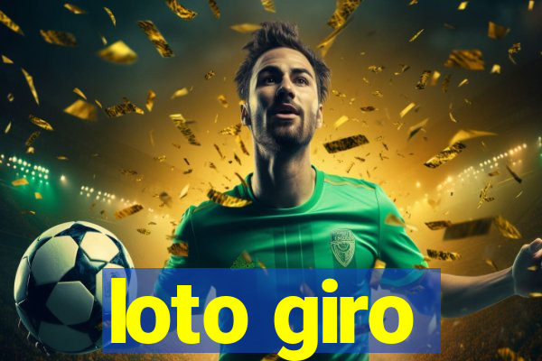 loto giro