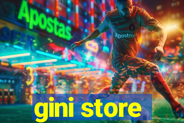 gini store