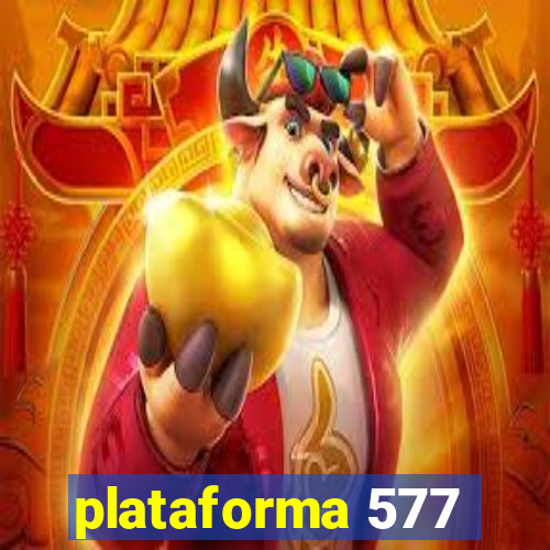 plataforma 577