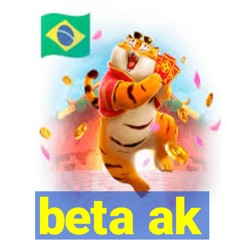 beta ak