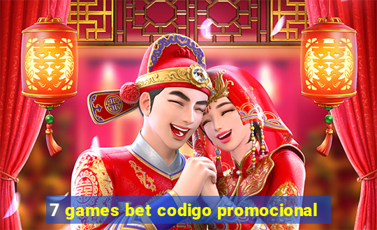 7 games bet codigo promocional