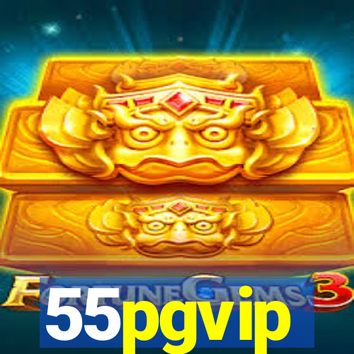 55pgvip