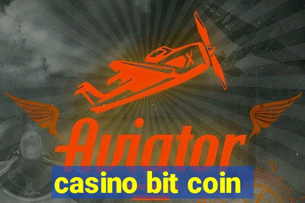 casino bit coin