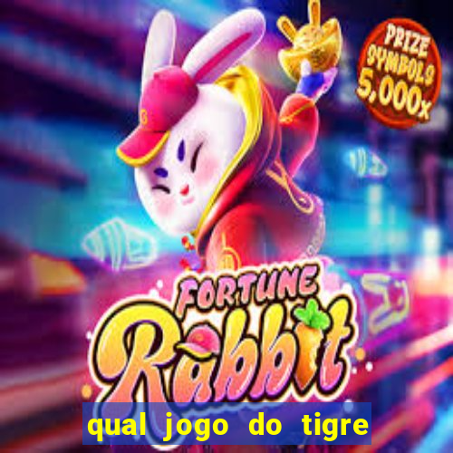 qual jogo do tigre ta pagando