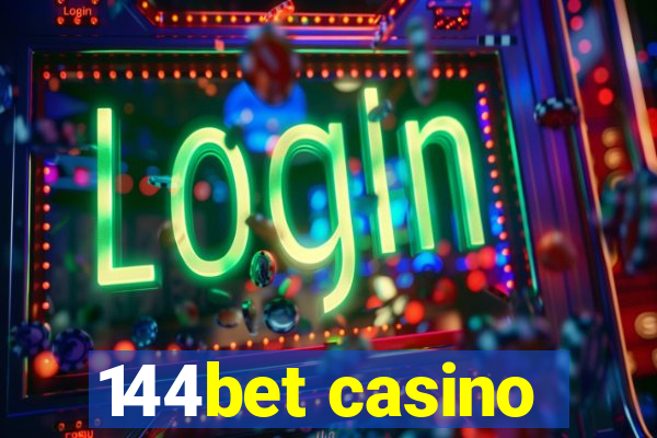 144bet casino