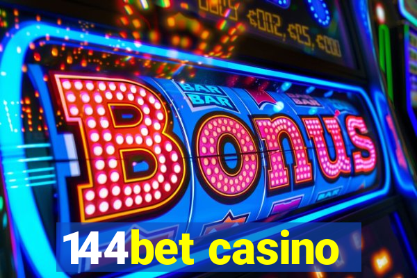 144bet casino