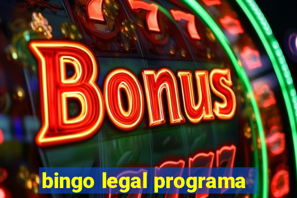 bingo legal programa