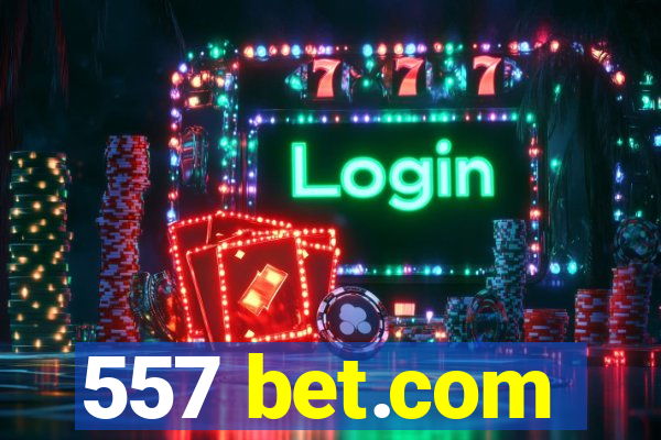 557 bet.com