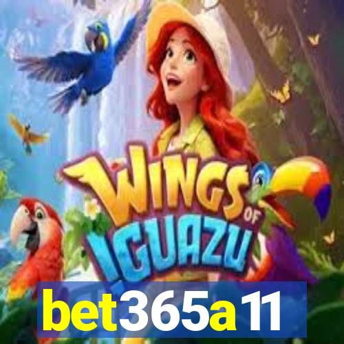 bet365a11