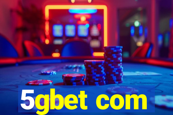 5gbet com