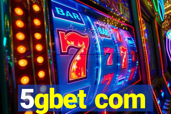 5gbet com