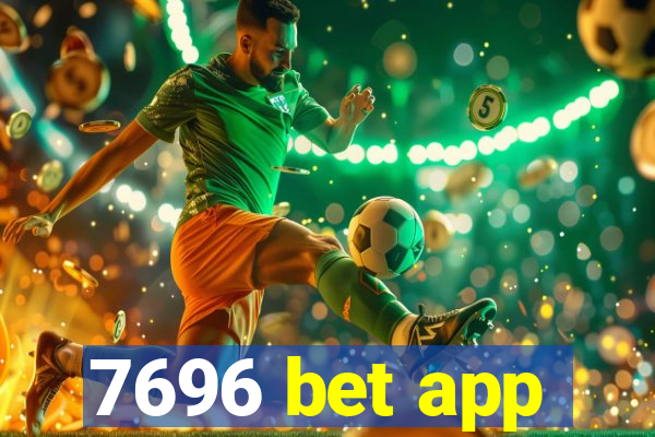 7696 bet app